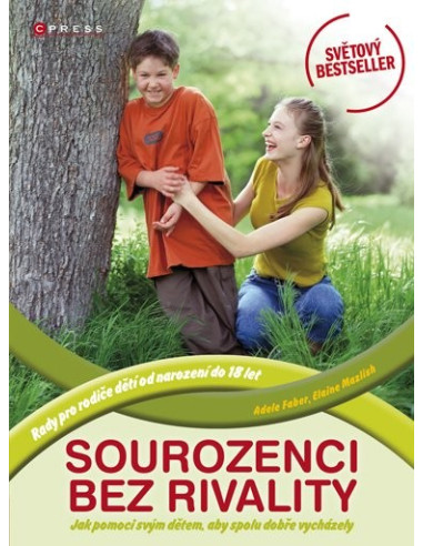 Sourozenci bez rivality - Book by Adele Faber, Elaine Mazlish